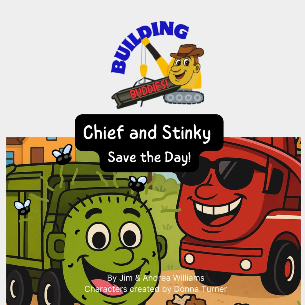 Chief and Stinky: Save the Day! (Building Buddies)