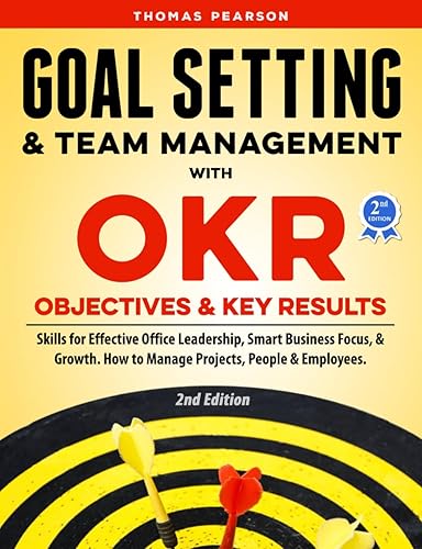 Goal Setting & Team Management with OKR - Objectives and