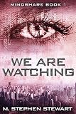 We Are Watching: Mindshare Book 1 (English Edition)