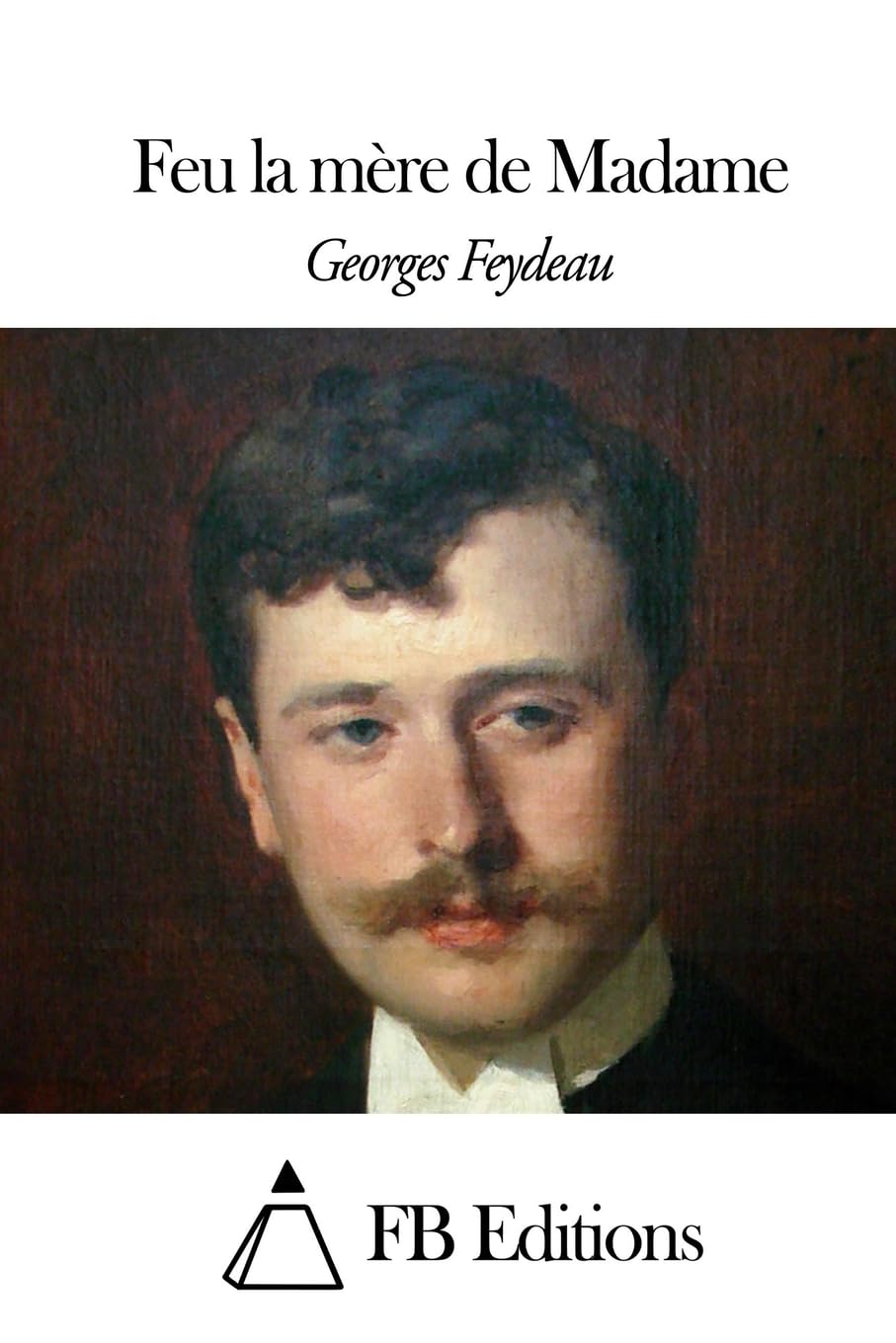 Feu la mère de Madame