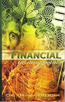 First Edition of Dr. David Jeremiah's Financial Turning Points Booklet: Dr. Jeremiah Answer's Your Questions About Biblical Stewardship