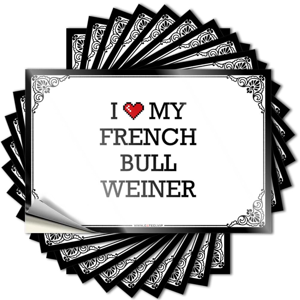 Cats Quote Durable Hat | I Love My French Bull Weiner Optical Illusion Self Adhesive Sticker for Christmas DIY(6X9CM)