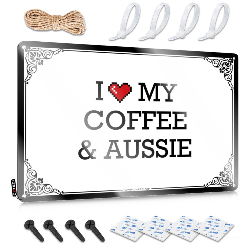 Matal Sign Reusable Indie I Love My Coffee & Aussie For Bedroom - Christmas Customizable(30X40CM)