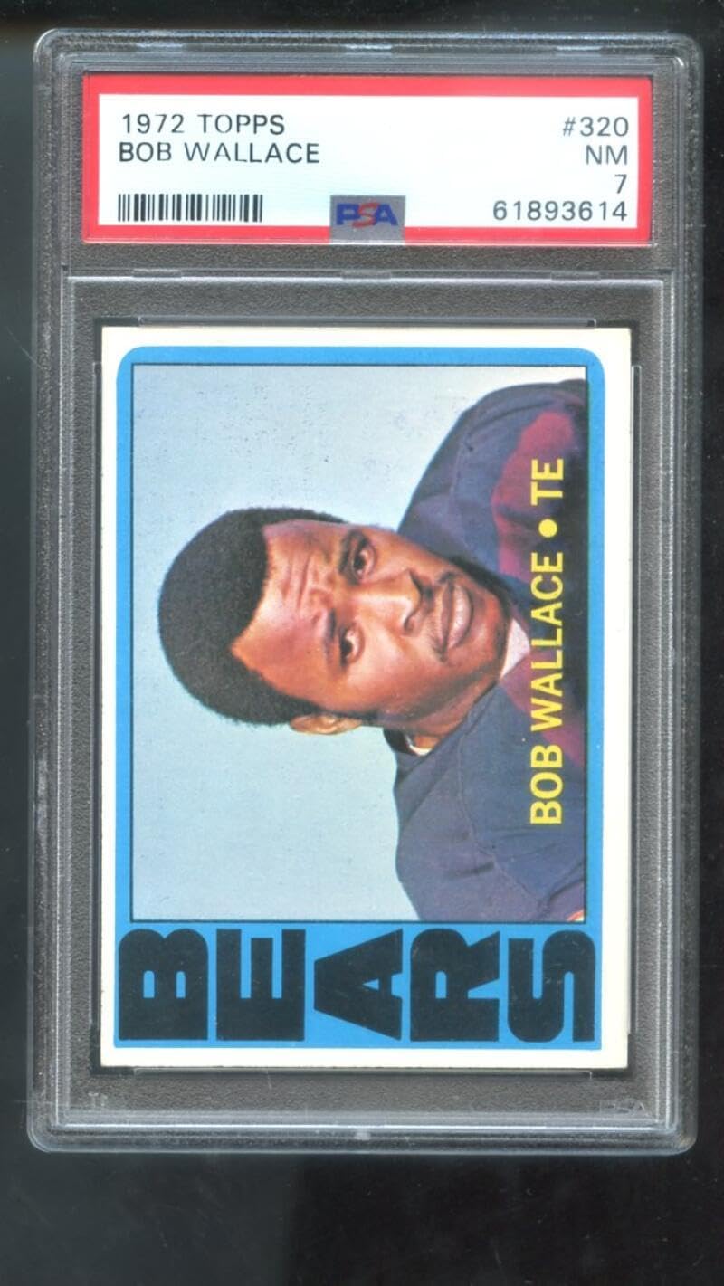 1972 Topps #320 Bob Wallace PSA 7 Graded Football Card HIGH NUMBER NFL Chicago Bears