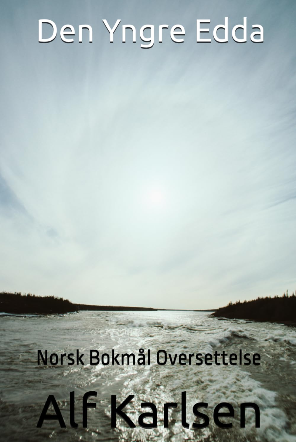 Den Yngre Edda: Norsk Bokmål Oversettelse
