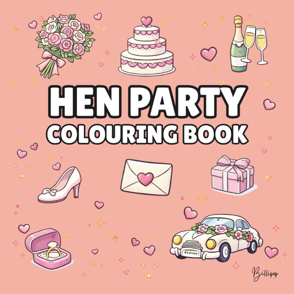 Hen Party Colouring Book - Cover colour: Coral: Bold and Easy Wedding Designs for Bridal Showers, Girls’ Nights & Pre-Wedding Fun | 40 Fun Wedding ... (Wedding Colouring Books – Bold & Easy)