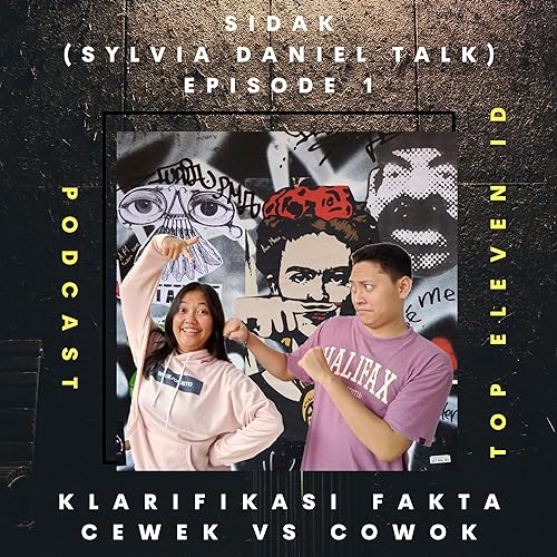 Podcast With My Sibling-Episode 33-Bahas Klarifikasi Fakta Boy and Girl-Bedtime Story By Top Eleven ID Podcast
