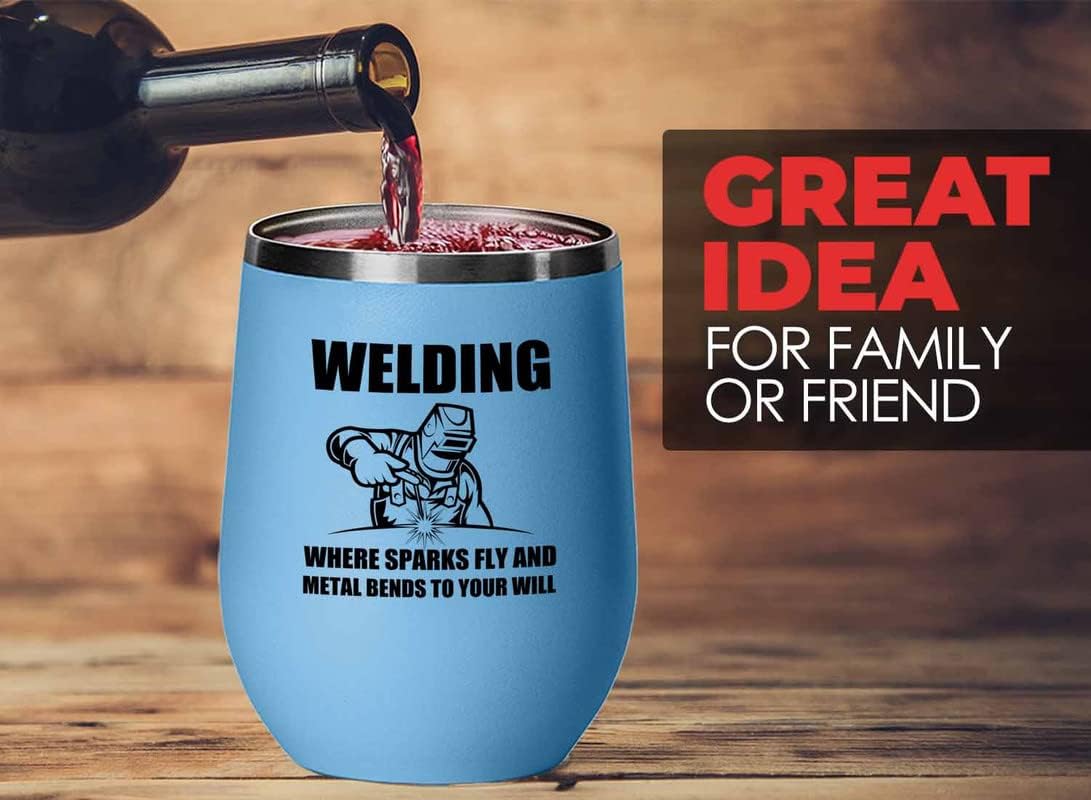 Welder Blue Wine Tumbler 12oz - bends to your will - Welding Tool Welder Ironworker Pipefitter Welding Supplies Welding Gifts Welder Dad