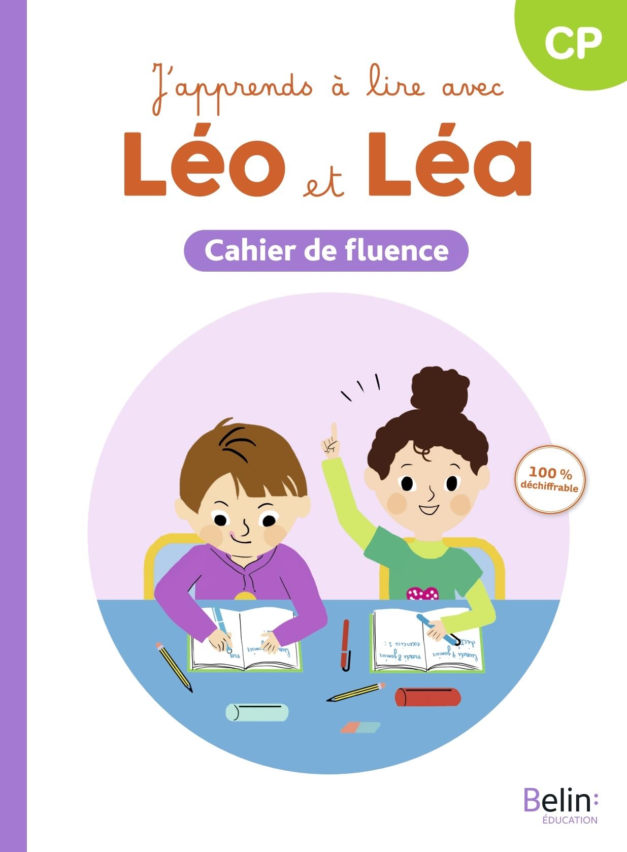 J'apprends à lire avec Léo et Léa – Cahier de fluence