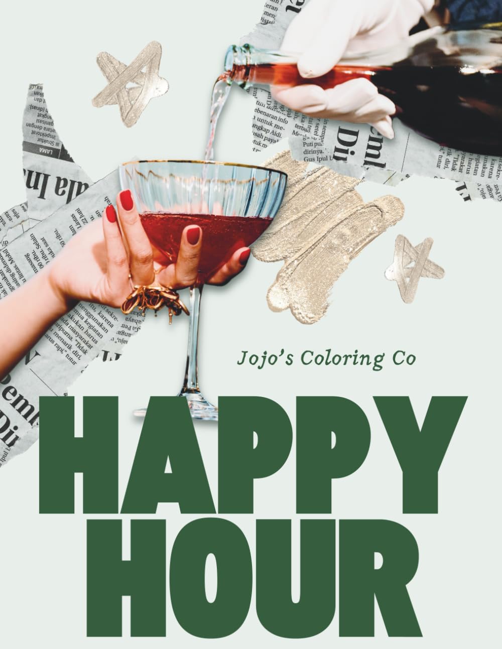 Happy Hour: Cocktail Coloring Book (Jojo's Coloring Co.)