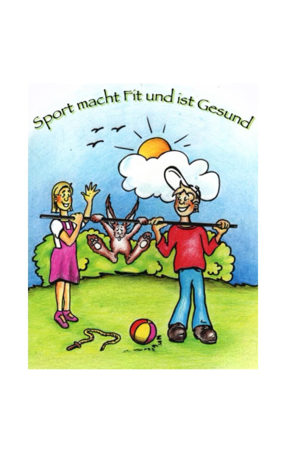 Kinder Malbuch Sport macht Fit und ist Gesund: Das große Sport Malbuch für Kinder