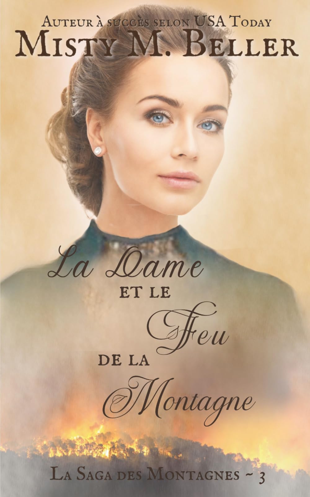 La Dame et le Feu de la Montagne (La Saga des Montagnes)