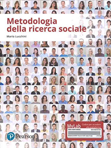 Metodologia della ricerca sociale. Ediz. mylab. Con espansione online