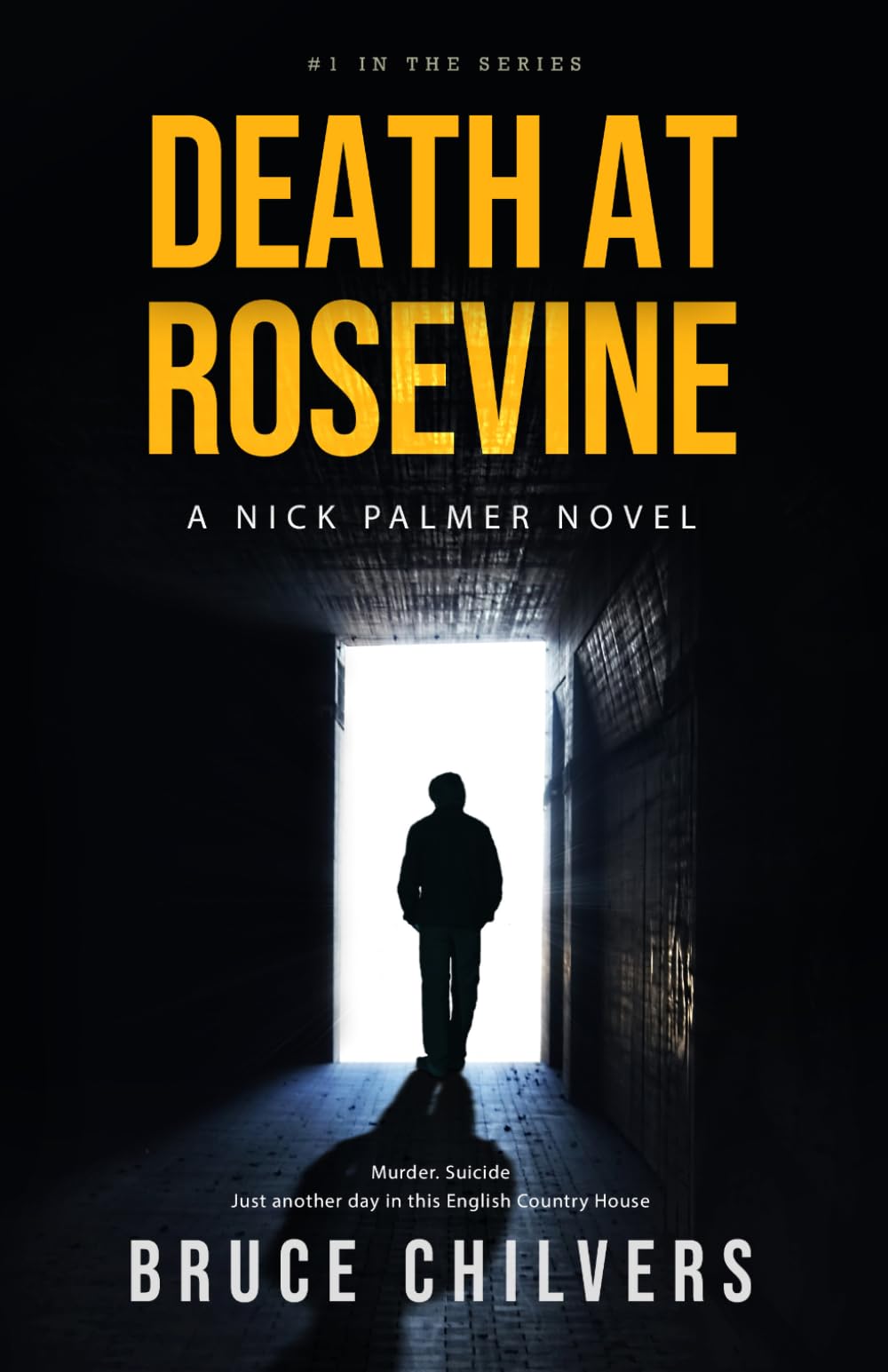 DEATH AT ROSEVINE: An English country house. A dead aristocrat. A detective who couldn’t care less … (Nick Palmer, Private Investigator)
