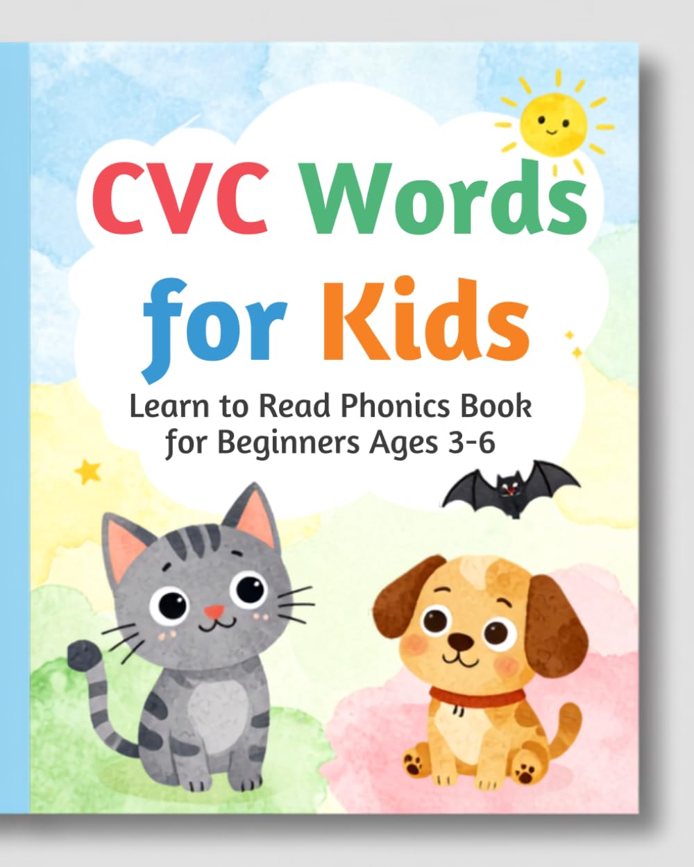 CVC Phonics workbook for kids: Age : 3 to 6