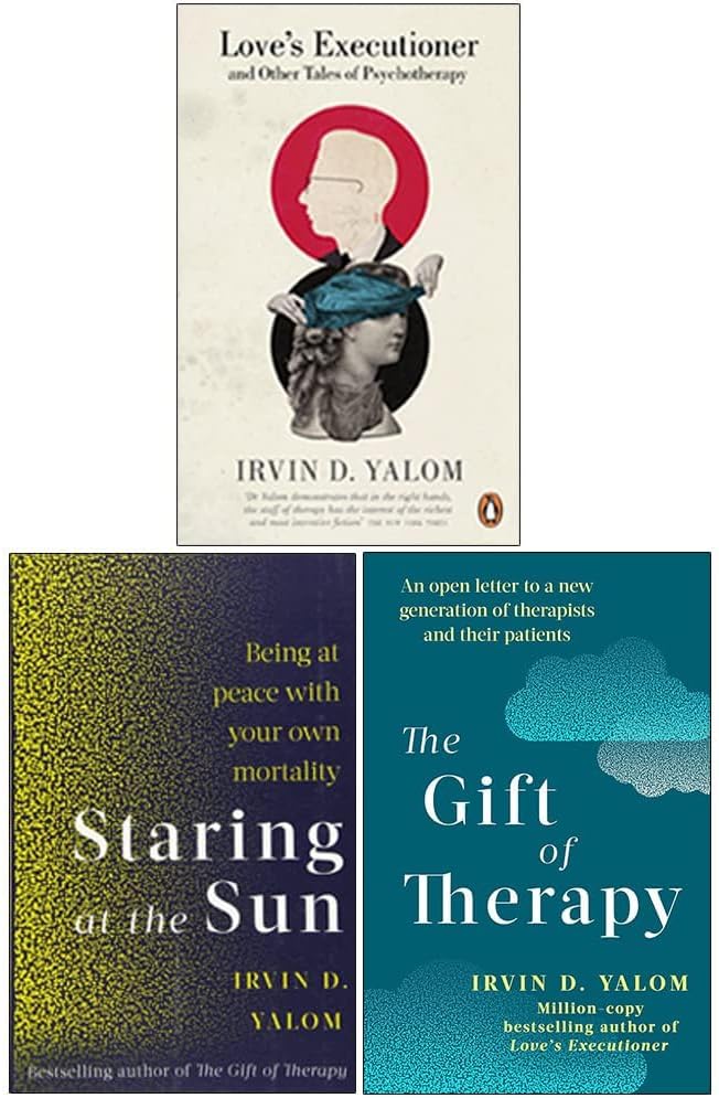 Piatkus/Penguin Irvin Yalom Collection 3 Books Set (Staring At The Sun, The Gift Of Therapy, Love's Executioner)