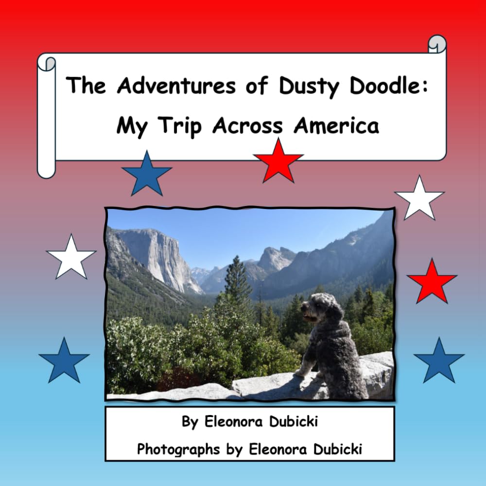 The Adventures of Dusty Doodle: My Trip Across America