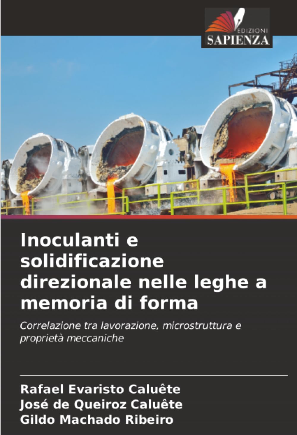 Inoculanti e solidificazione direzionale nelle leghe a memoria di forma: Correlazione tra lavorazione, microstruttura e proprietà meccaniche