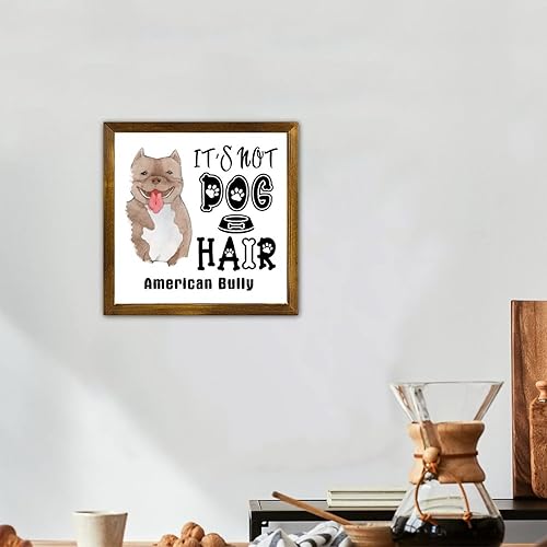 Miniatura 6 de luckluccy It's Not Dog Hair American Bully Dog Wooden Sign Animal Puppy Framed Sign Christian Home Wall Decor Novelty Farmhouse Wood Sign for