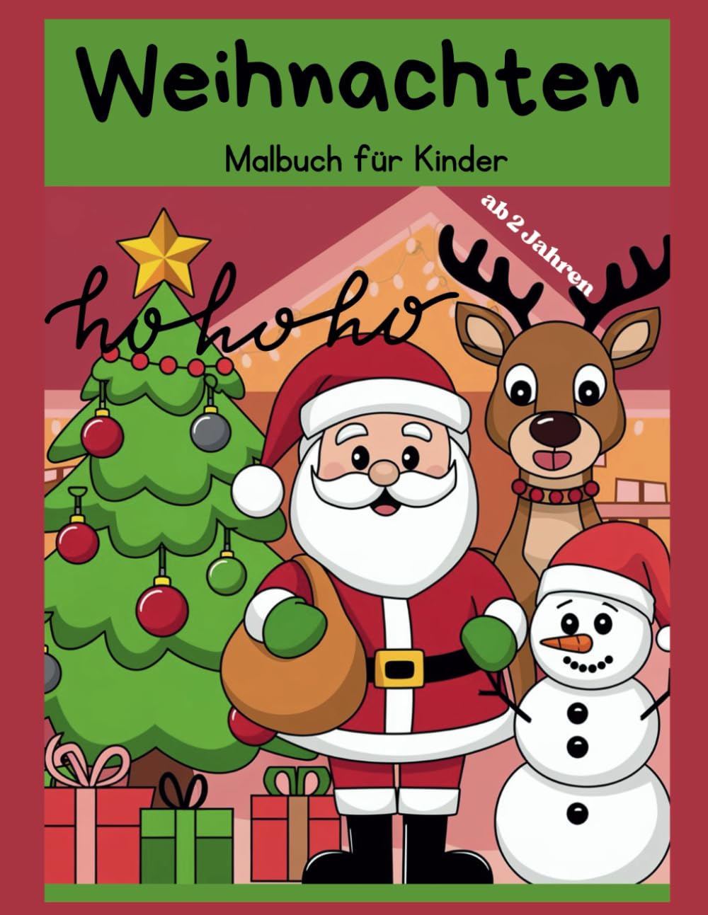 Weihnachten Malbuch für Kinder: Großes Weihnachten Malbuch für Kinder ab 2 Jahren
