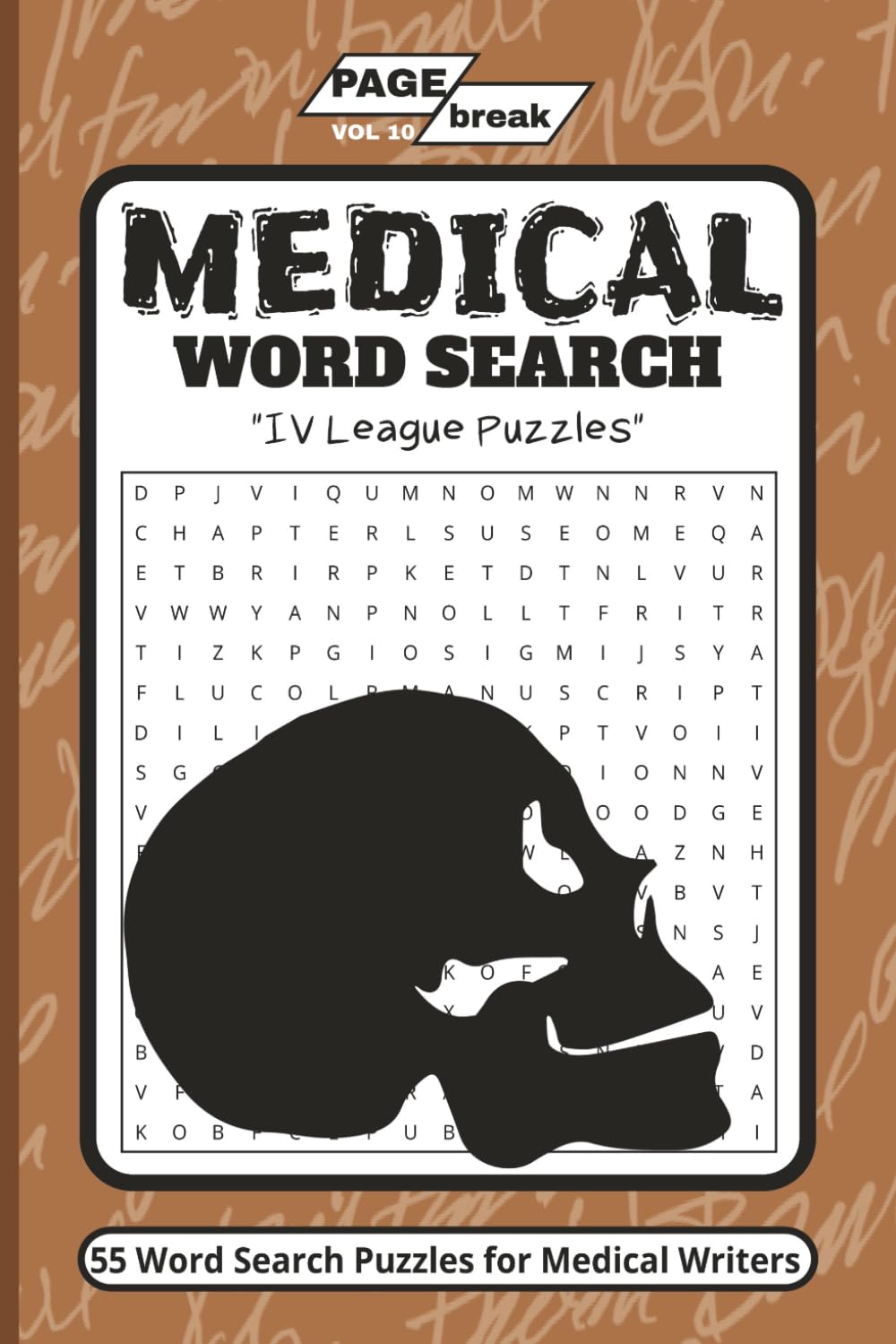 MEDICAL Word Search: IV League Puzzles for Medical Writers (The PAGE/break Puzzle Series)