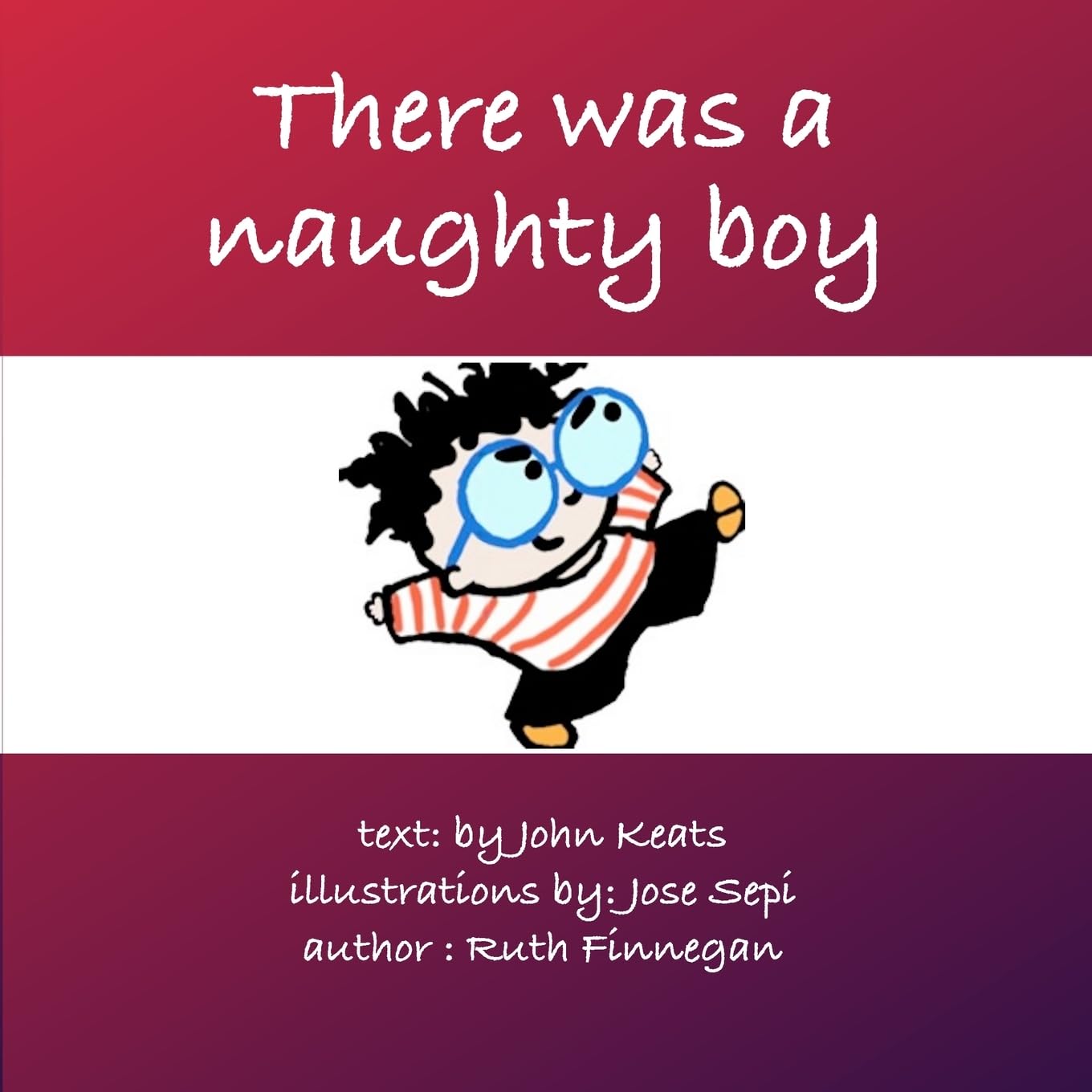 There was a naughty boy: 2 (Callender Art)