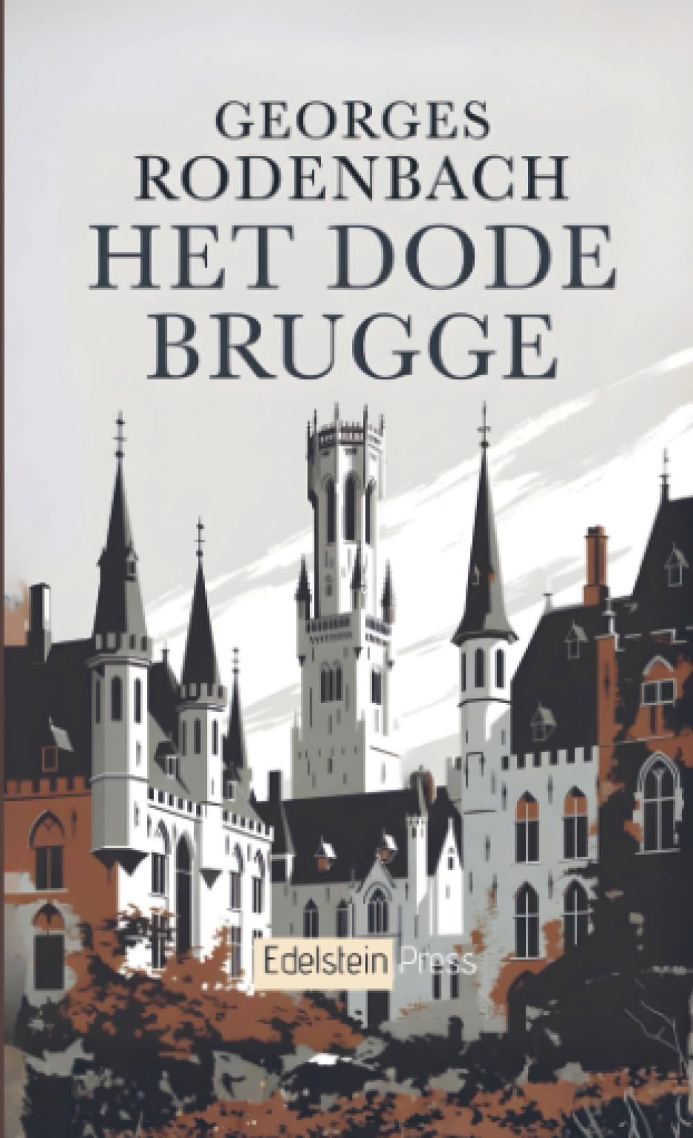 Het dode Brugge: Een beklemmende symbolistische roman over rouw, obsessie en verlangen – een vergeten klassieker van de Europese literatuur