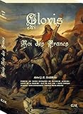  CLOVIS, ROI DES FRANCS