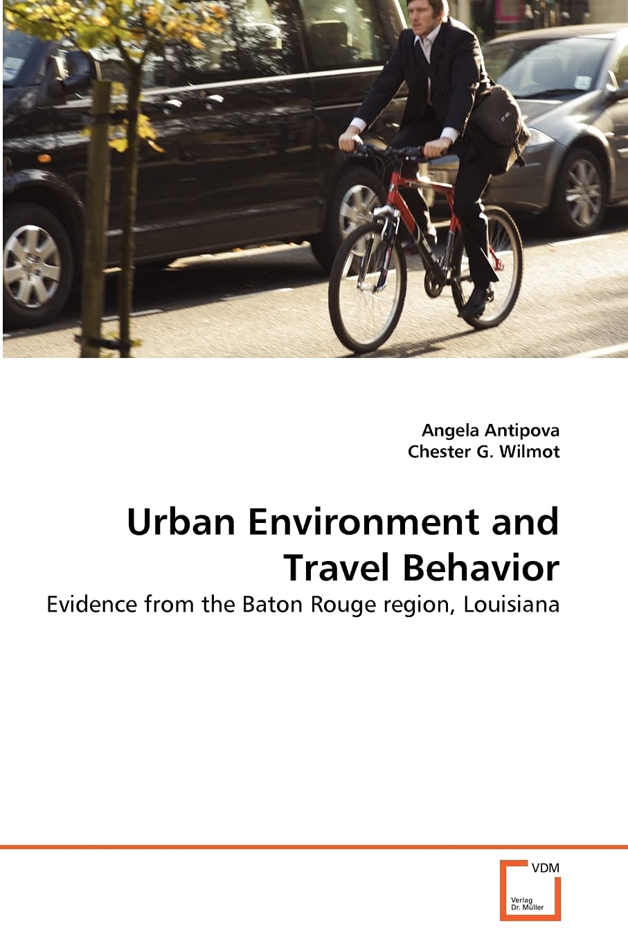 Urban Environment and Travel Behavior: Evidence from the Baton Rouge region, Louisiana