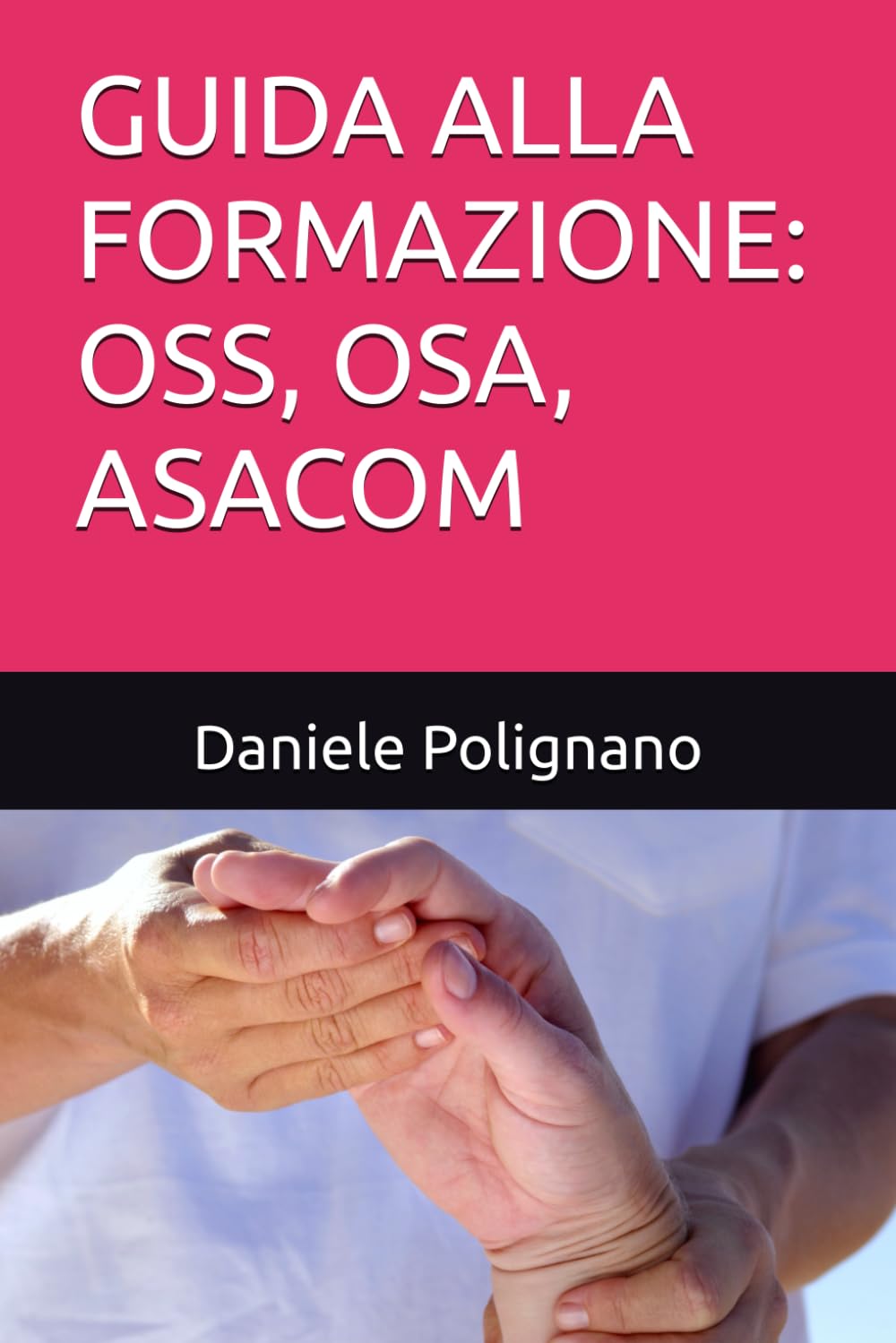 GUIDA ALLA FORMAZIONE di OSS OSA ASACOM