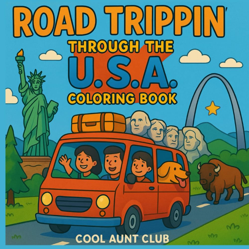 Road Trippin' Through The USA: Coloring Book