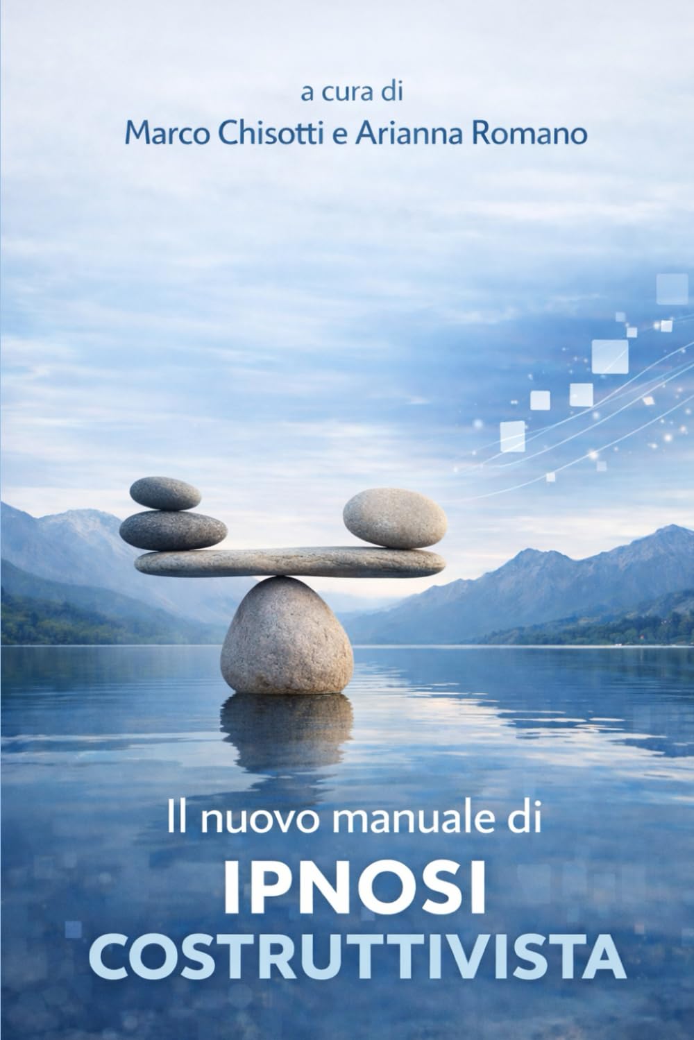 Il nuovo manuale di Ipnosi Costruttivista