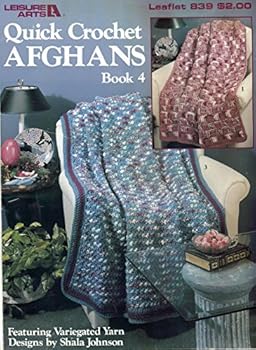 Paperback Quick Crochet Afghans Book 4 Featuring Variegated Yarn Book