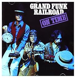 On Time Grand Funk Albums