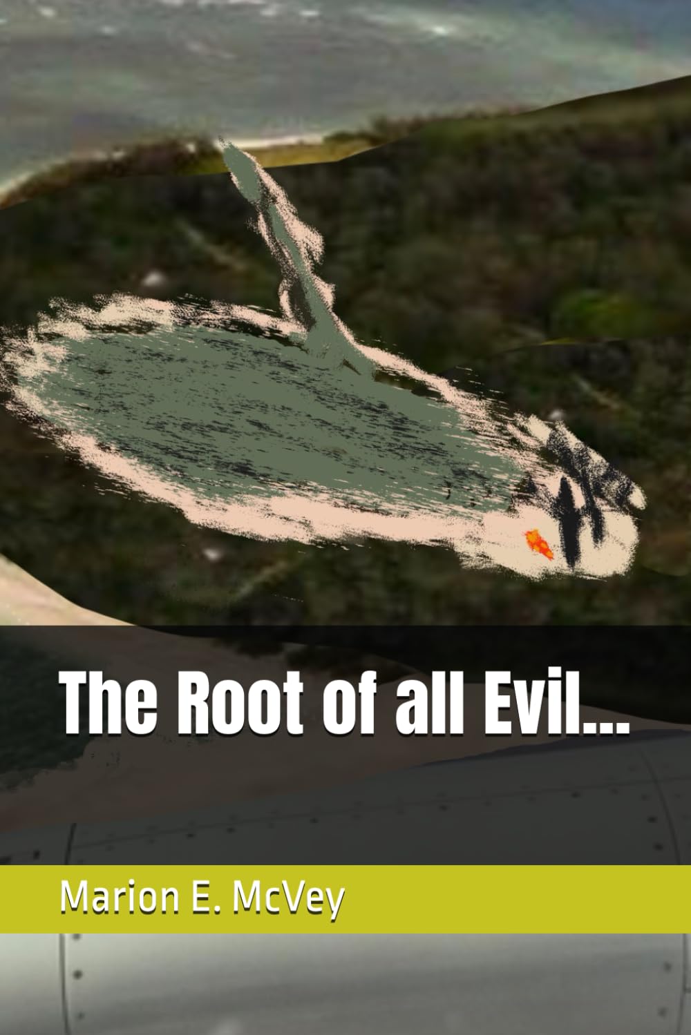 The Root of all Evil... (The Detective Megan Lewis series)