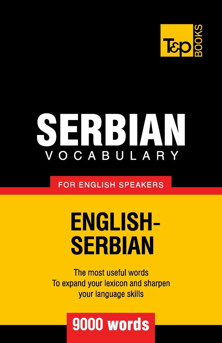 Serbian vocabulary for English speakers - 9000 words: 260 (American English Collection)