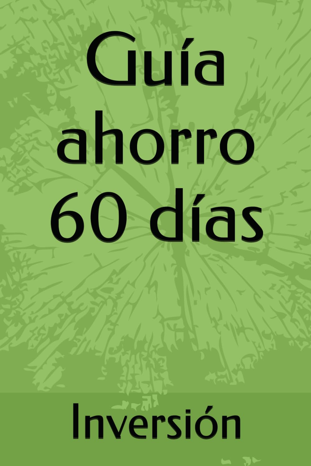 Guía ahorro 60 días