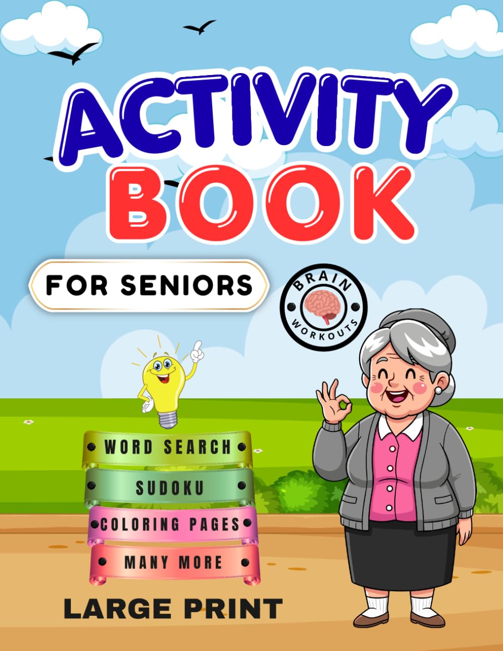 Activity Book for Seniors Large Print: Easy Brain Games, Memory Activities and Relaxing Puzzles for Elderly, Dementia and Cognitive Stimulation