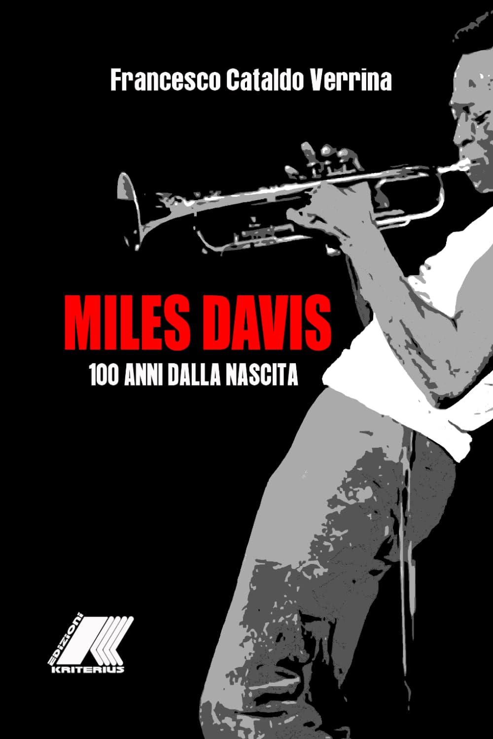 MILES DAVIS: 100 ANNI DALLA NASCITA