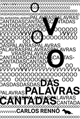 O Voo das palvras cantadas: