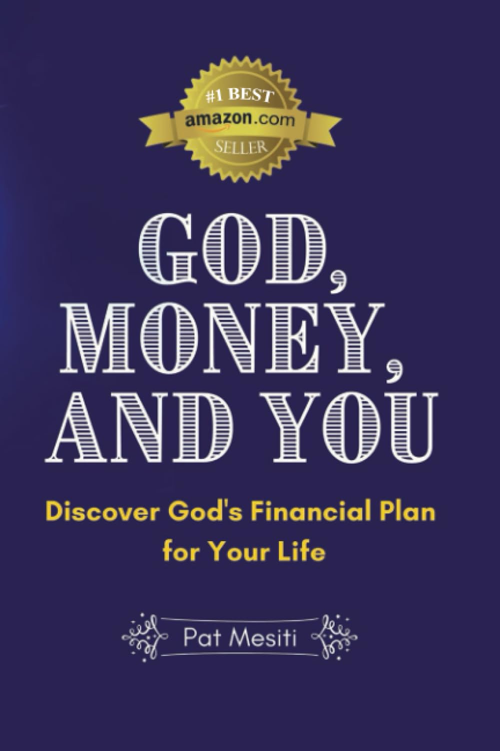 God, Money & You: Unleashing God's Financial Plan For Your Life