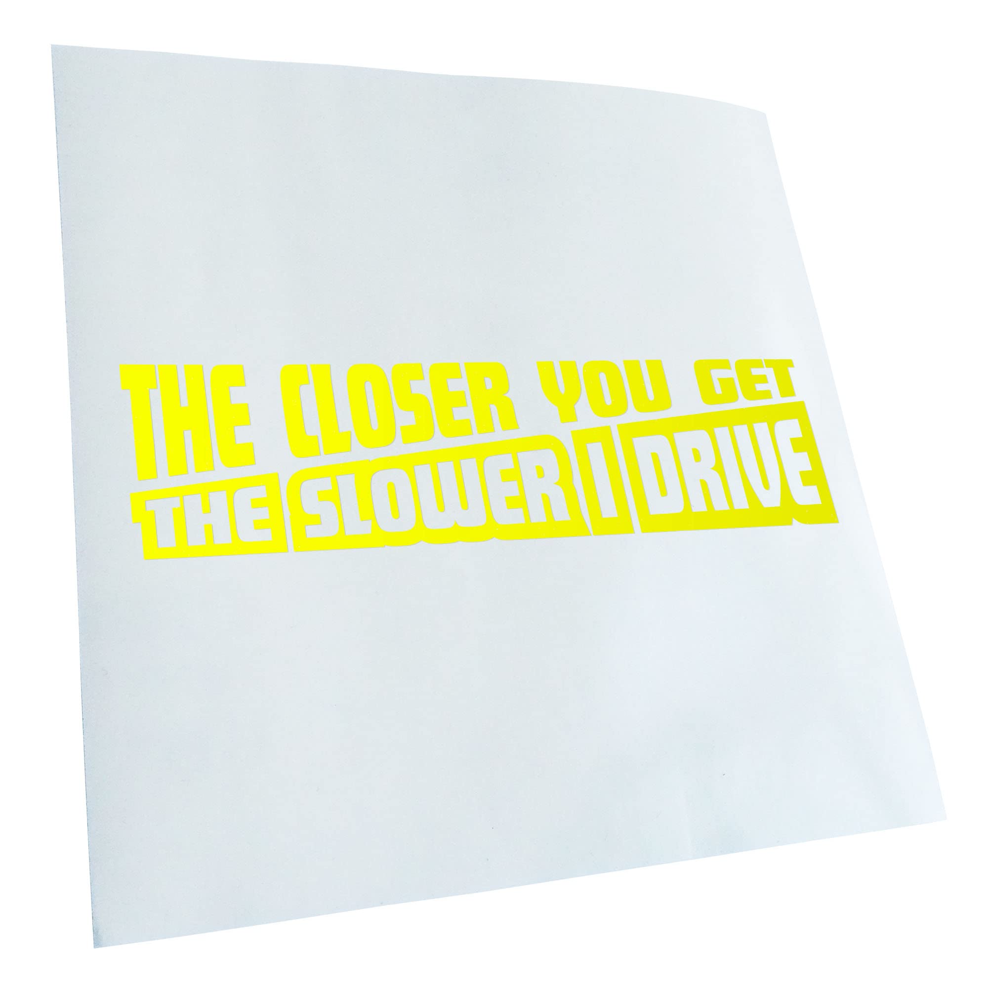 Kiwistar Autoaufkleber 'The Closer You Get' - Neonorange 40x10cm