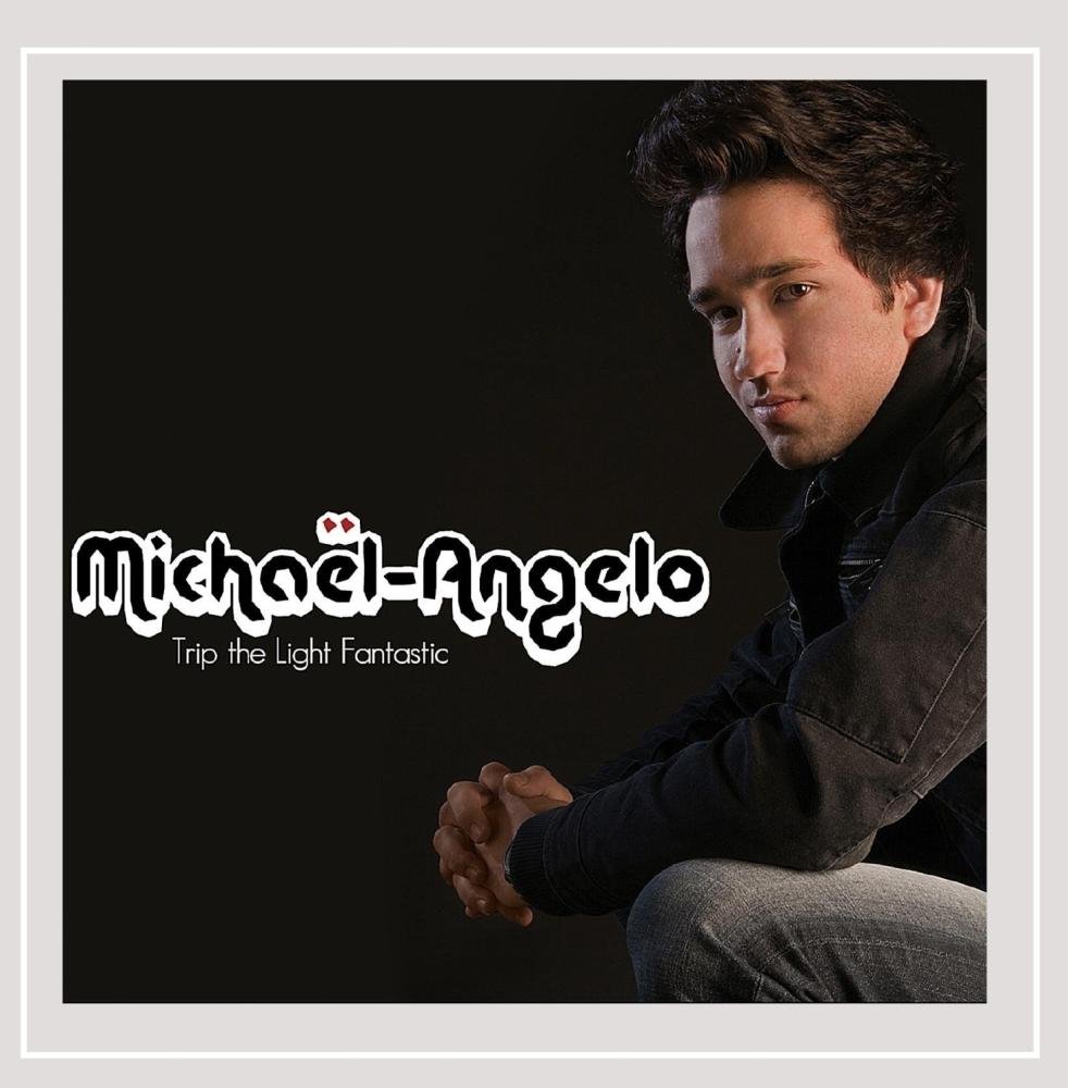 Trip The Light Fantastic [Audio CD] Michael-Angelo