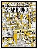Crap Hound Hands, Hearts & Eyes