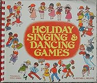 Holiday Singing and Dancing Games 0806976241 Book Cover