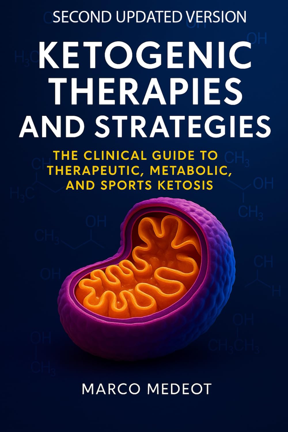 KETOGENIC THERAPIES AND STRATEGIES: The clinical guide to therapeutic, metabolic, and sports ketosis