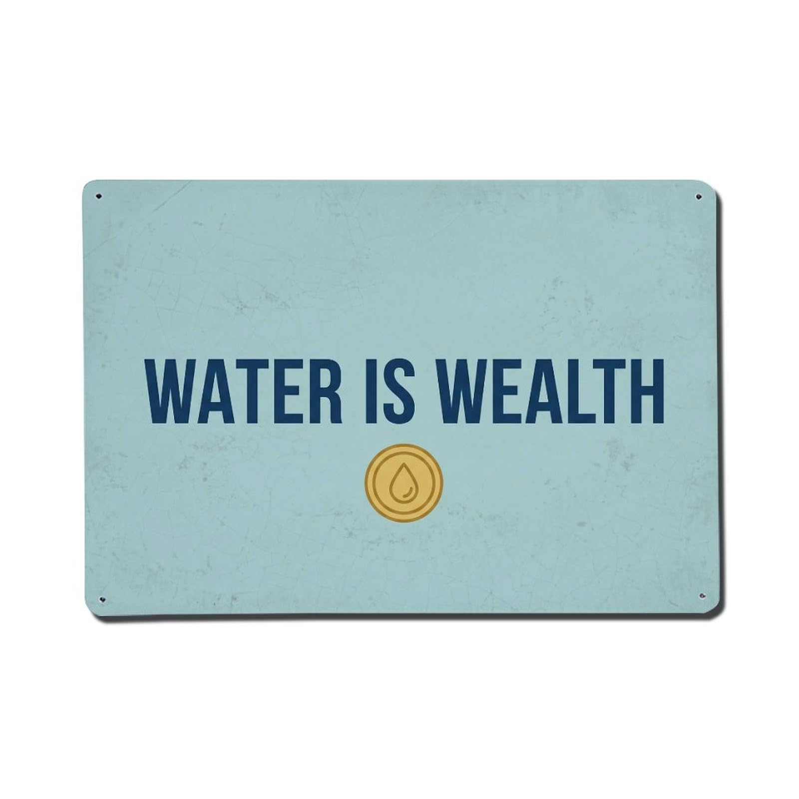 Olhnbad Style Water Is Wealth Conservation Quote Text Layout Metal Tin Sign
