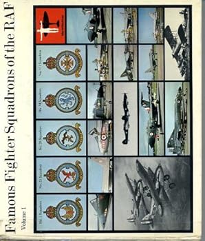 Hardcover Famous Fighters Squadrons of the RAF (Volume I) Book