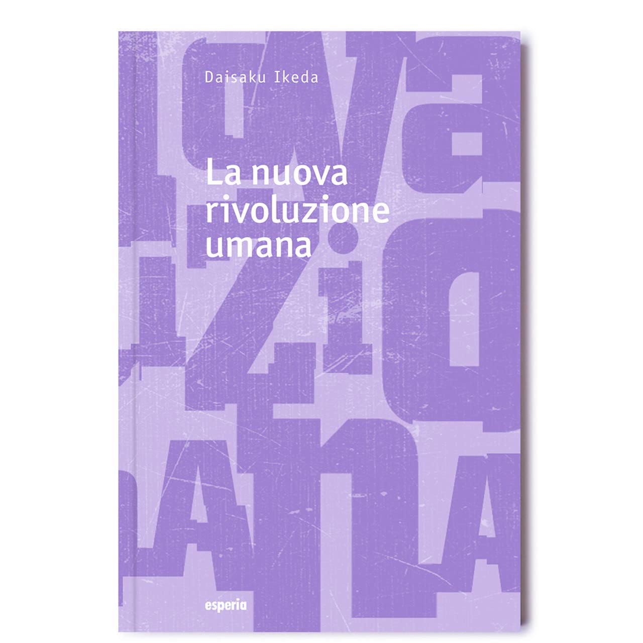 La Nuova Rivoluzione Umana (Vol. 27) - 4