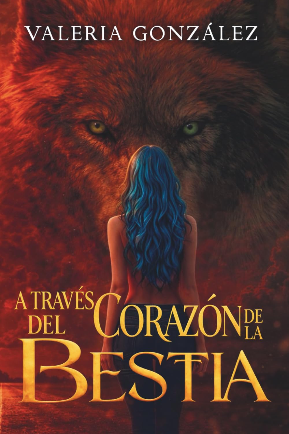 A través del corazón de la bestia (A través de la bestia)